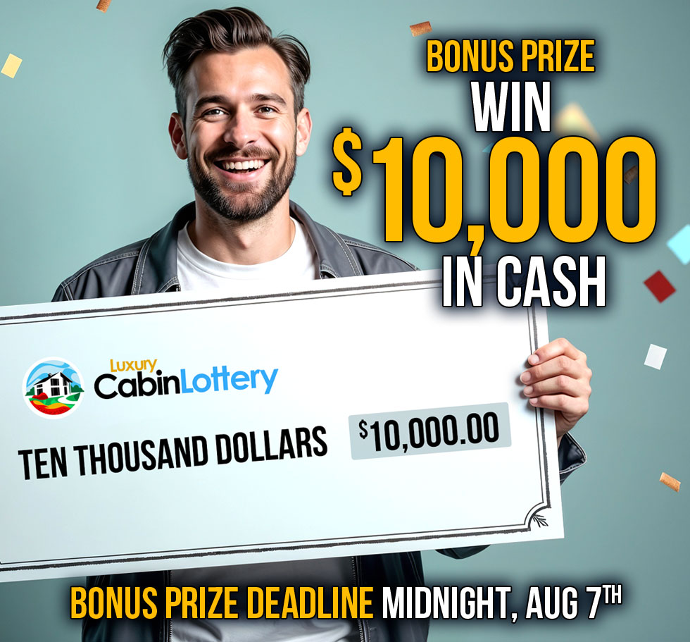 Bonus Prize - $10,000 Cash